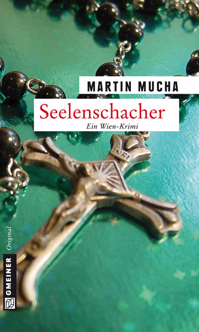 Cover: 9783839211335 | Seelenschacher | Ein Wien-Krimi | Martin Mucha | Taschenbuch | 374 S.