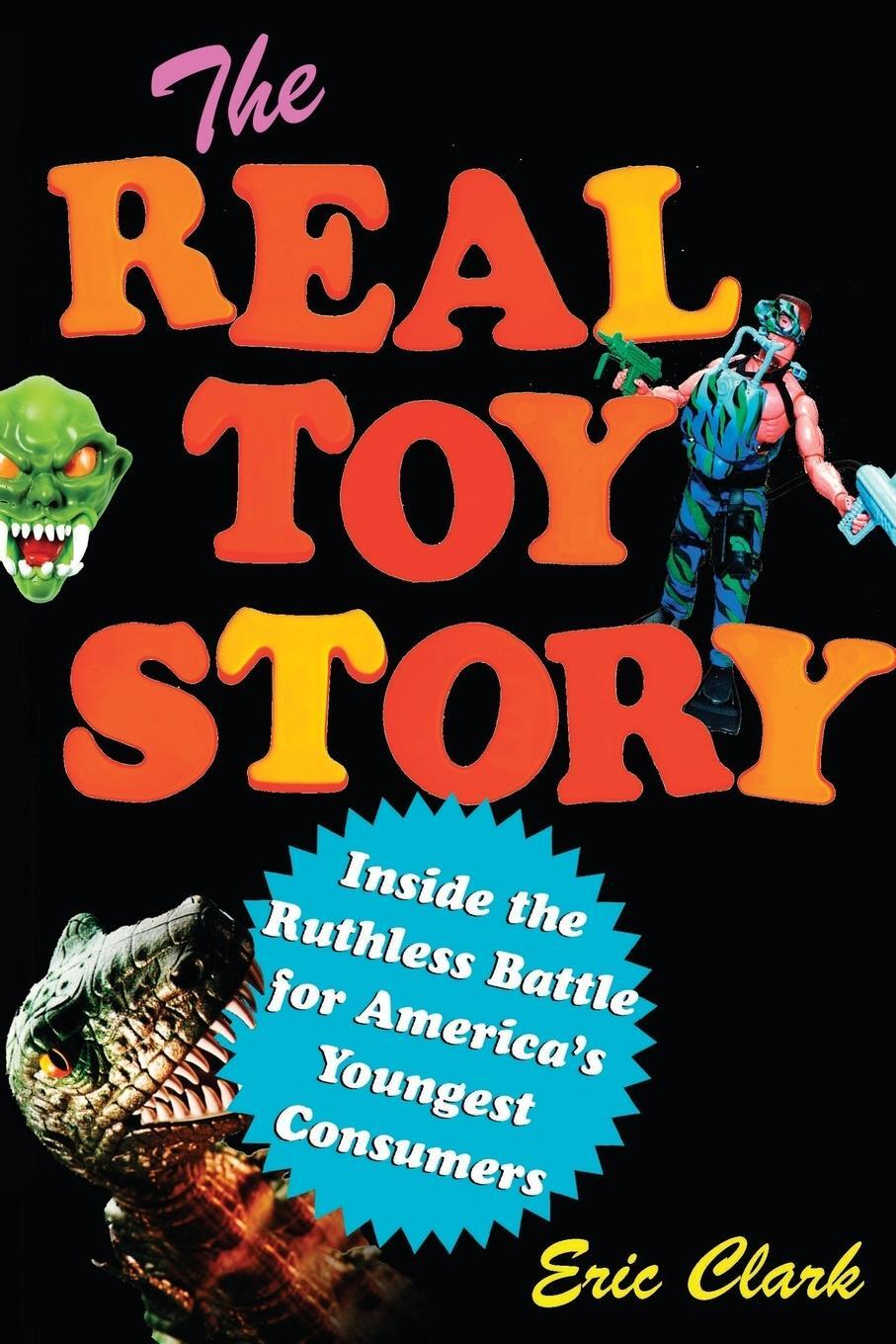 Cover: 9781451646139 | REAL TOY STORY | Clark | Taschenbuch | Paperback | Englisch | 2016