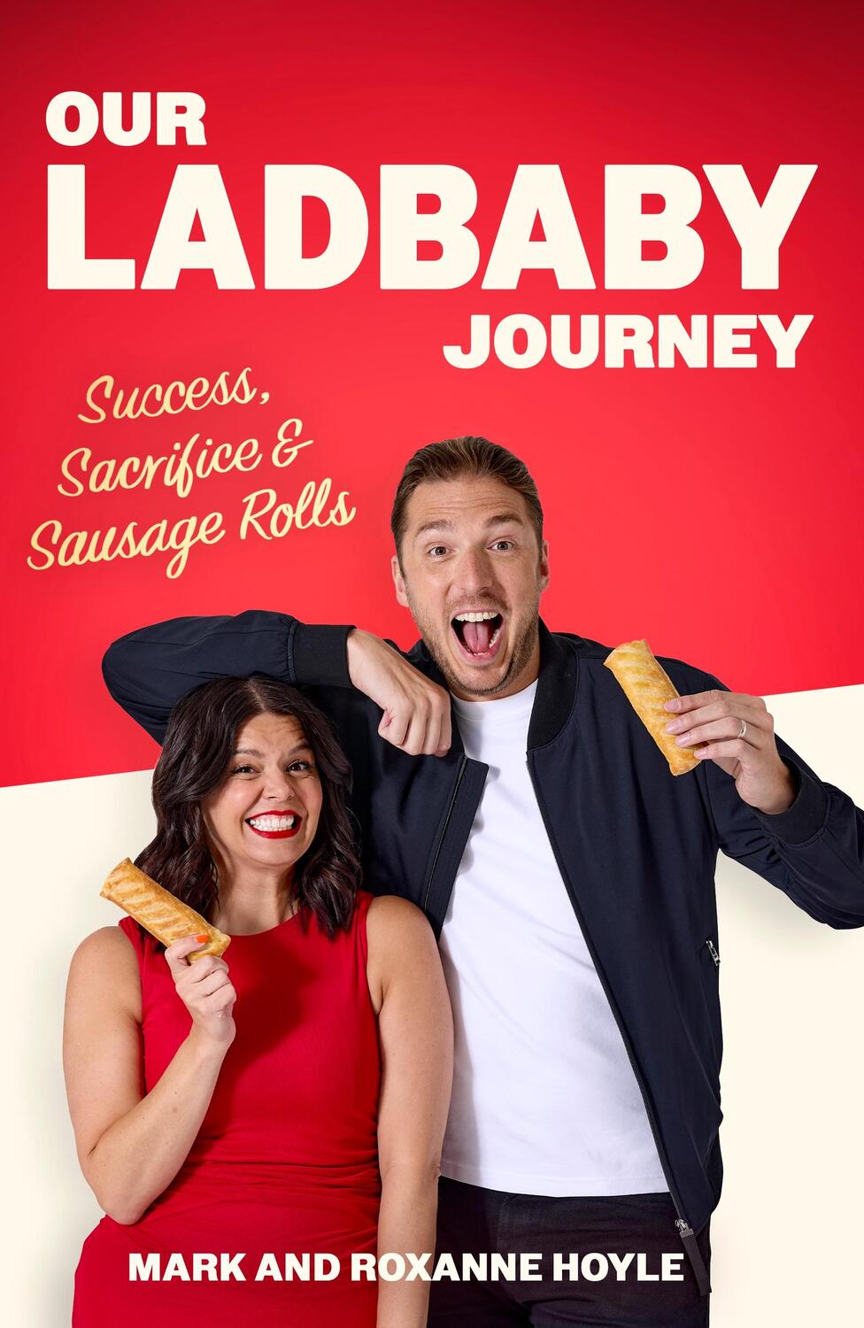 Cover: 9781408734186 | Our LadBaby Journey | Success, Sacrifice and Sausage Rolls | Buch