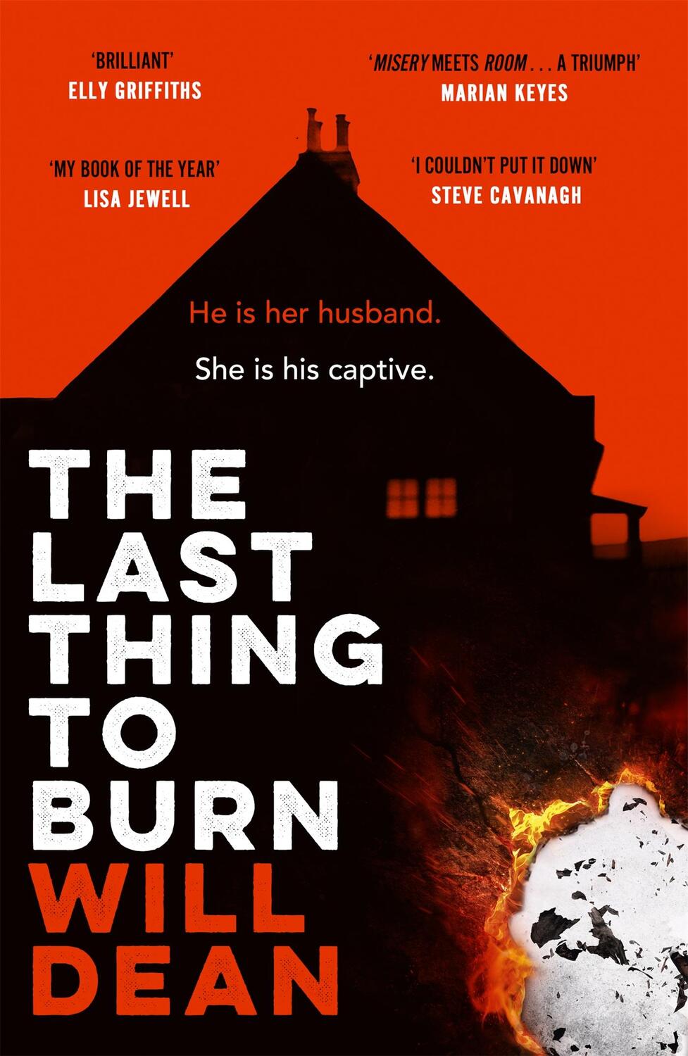 Cover: 9781529307092 | The Last Thing to Burn | Will Dean | Taschenbuch | 262 S. | Englisch