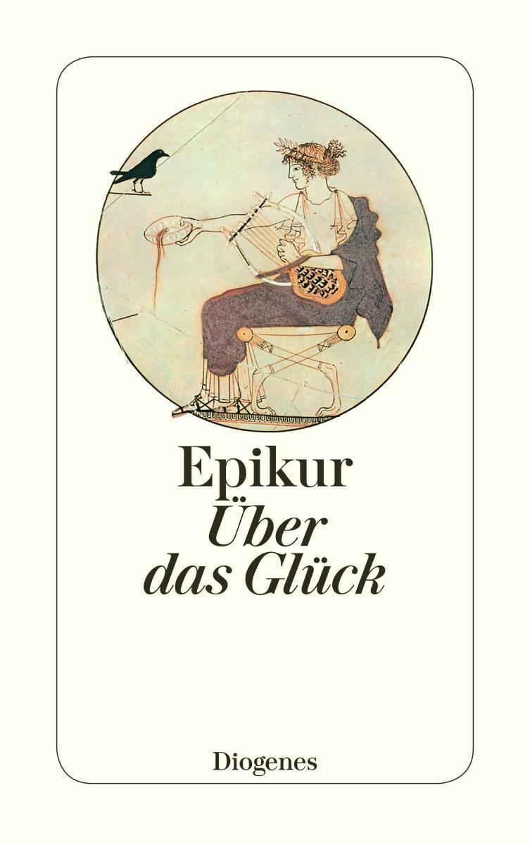 Cover: 9783257241624 | Über das Glück | Epikur | Taschenbuch | Diogenes Taschenbücher | 2011