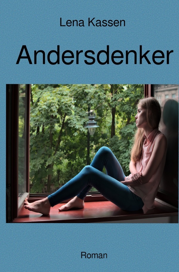 Cover: 9783759802156 | Andersdenker | Lena Kassen | Taschenbuch | 180 S. | Deutsch | 2024
