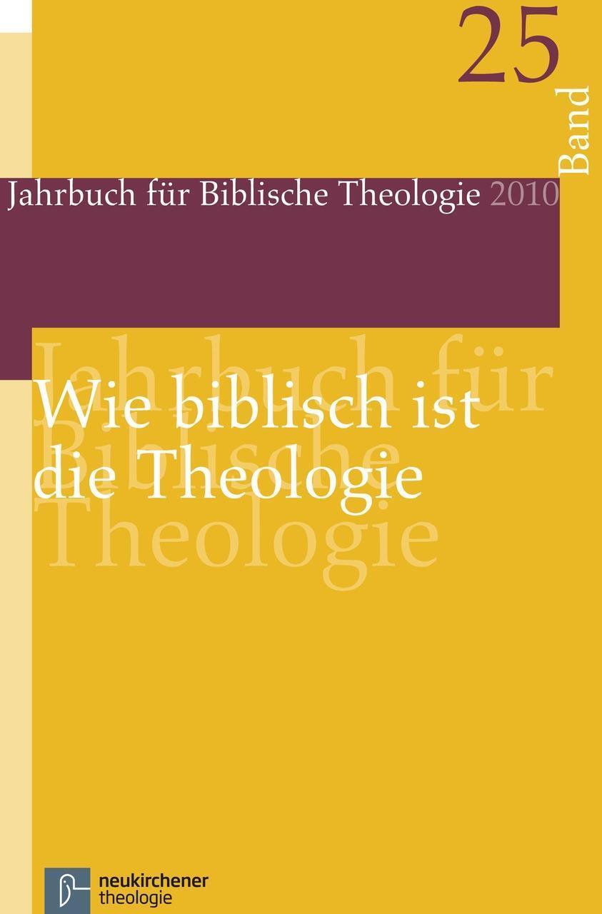 Cover: 9783788724535 | Wie biblisch ist die Theologie? | Taschenbuch | 336 S. | Deutsch