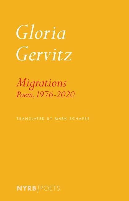 Cover: 9781681375700 | Migrations | Poem, 1976-2020 | Gloria Gervitz (u. a.) | Taschenbuch
