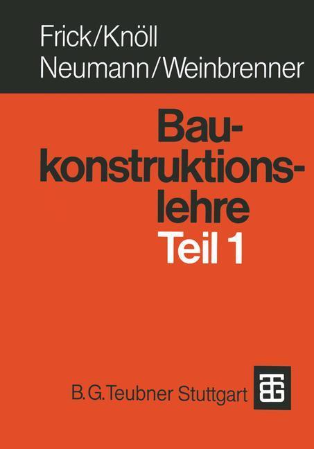 Cover: 9783322940216 | Baukonstruktionslehre 1 | Ulf Hestermann (u. a.) | Taschenbuch | 2012