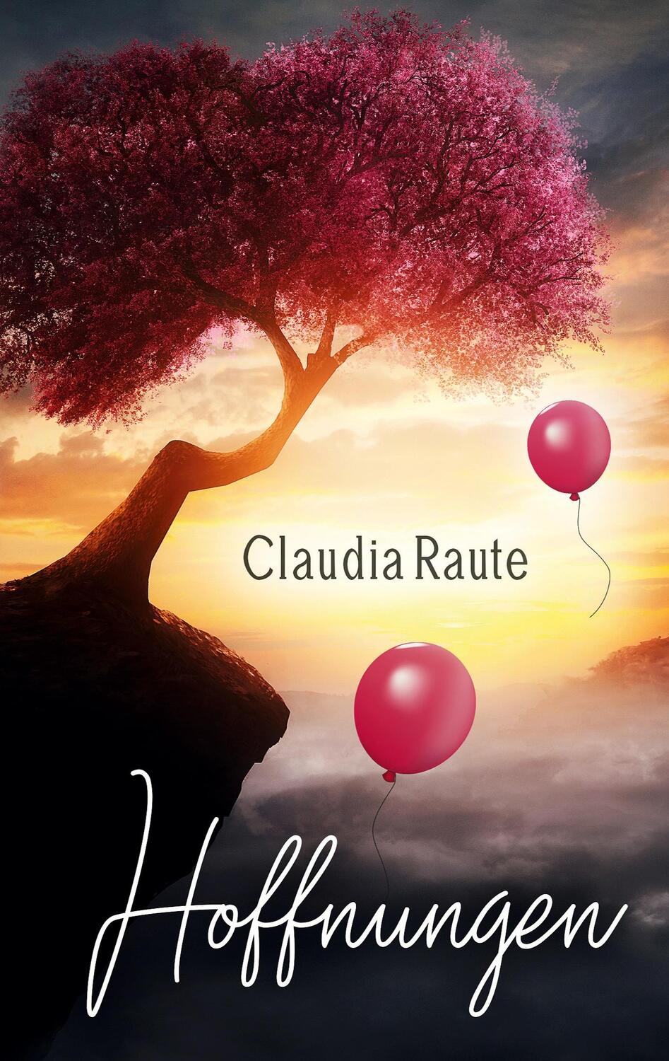 Cover: 9783754328354 | Hoffnungen | Claudia Raute | Taschenbuch | Books on Demand