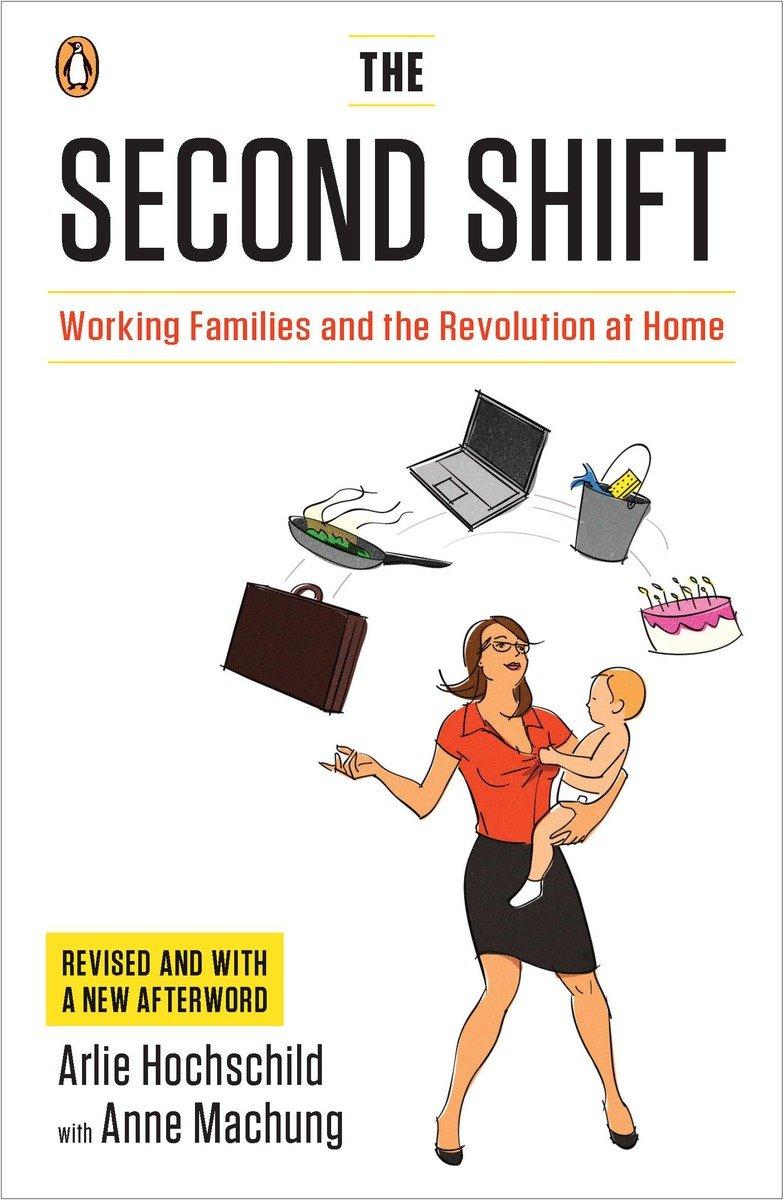 Cover: 9780143120339 | The Second Shift | Working Families and the Revolution at Home | Buch