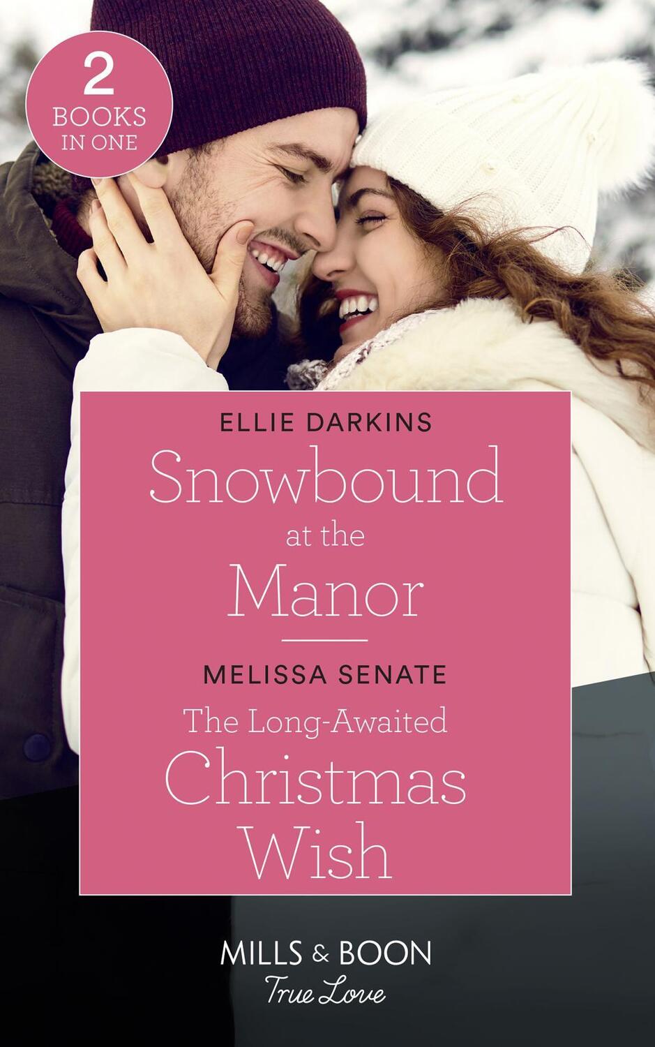 Cover: 9780263279047 | Snowbound At The Manor / The Long-Awaited Christmas Wish | Taschenbuch