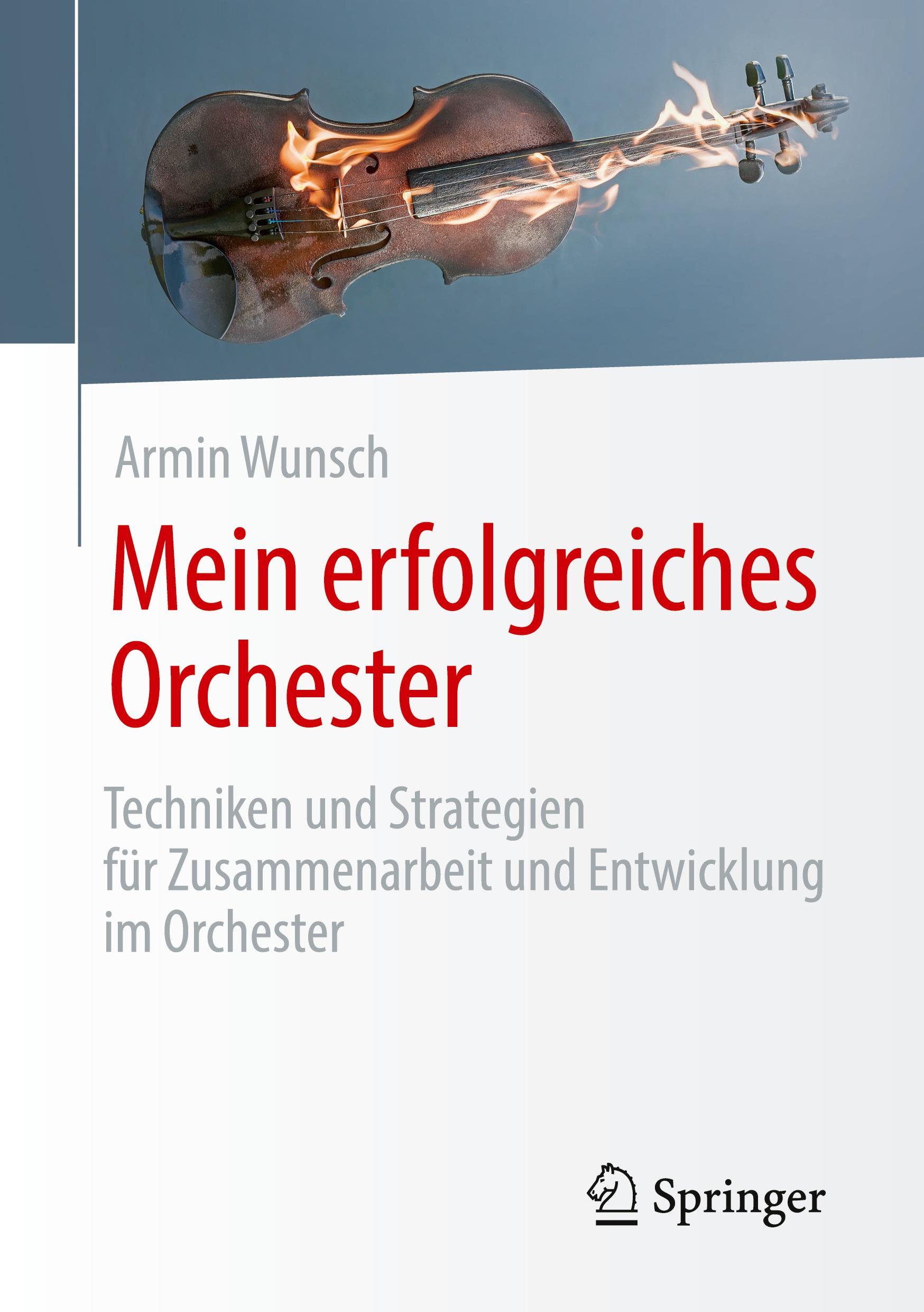 Cover: 9783658332341 | Mein erfolgreiches Orchester | Armin Wunsch | Taschenbuch | Paperback