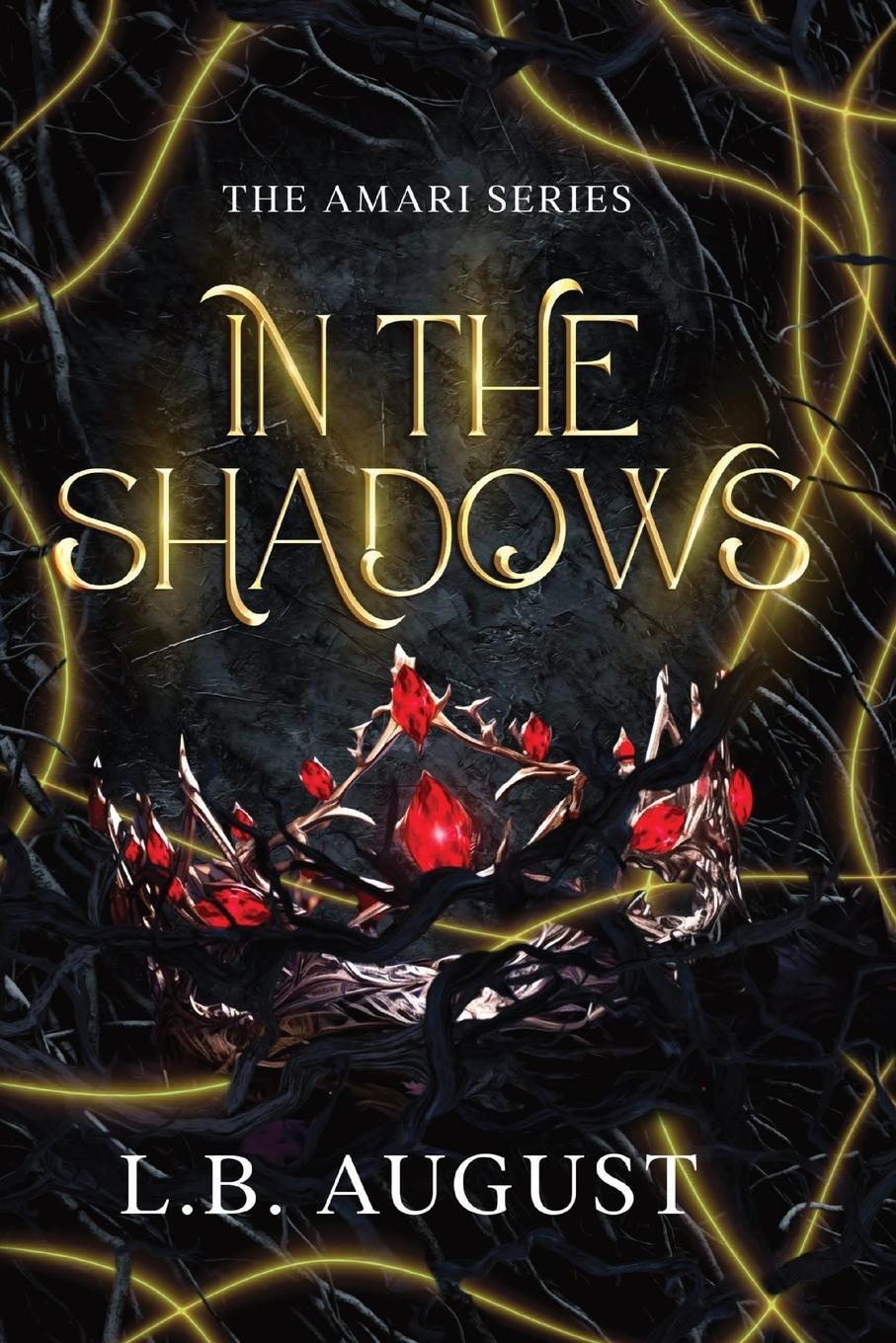 Cover: 9798989619108 | In The Shadows | L. B. August | Taschenbuch | The Amari Series | 2024