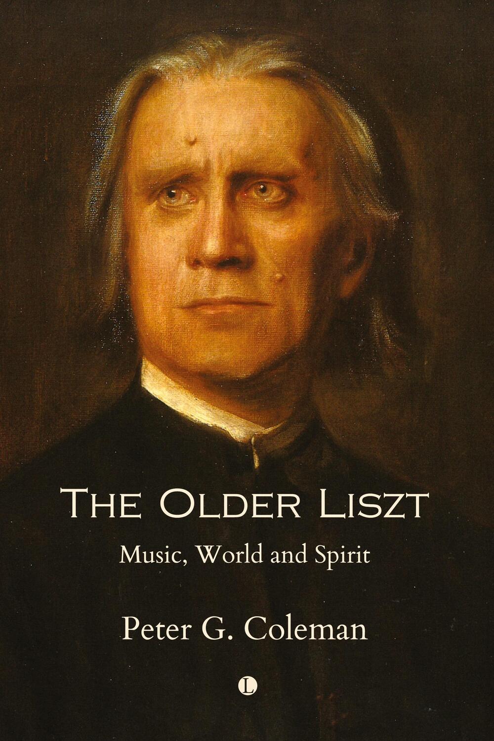 Cover: 9780718897130 | The Older Liszt | Peter G. Coleman | Taschenbuch | Paperback | 2023