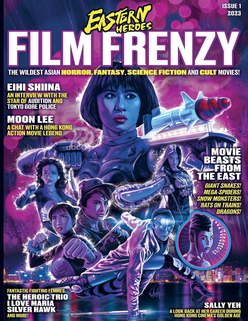 Cover: 9781739541385 | Eastern Heroes Film Frenzy Vol 1 No 1 Softback Edition | Taschenbuch