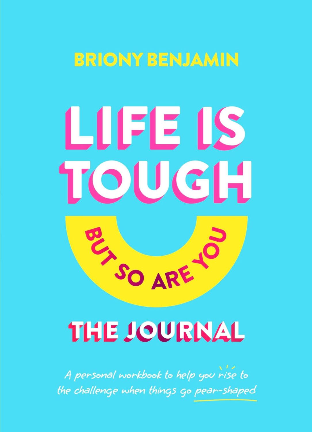 Cover: 9781922616388 | Life Is Tough (But So Are You) Journal | Briony Benjamin | Buch | 2023