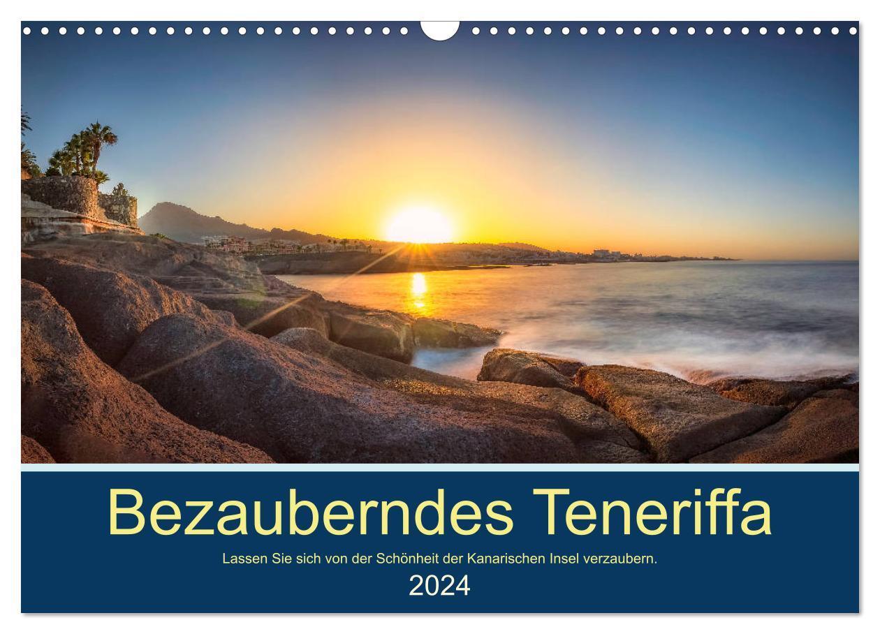 Cover: 9783675458598 | Bezauberndes Teneriffa (Wandkalender 2024 DIN A3 quer), CALVENDO...