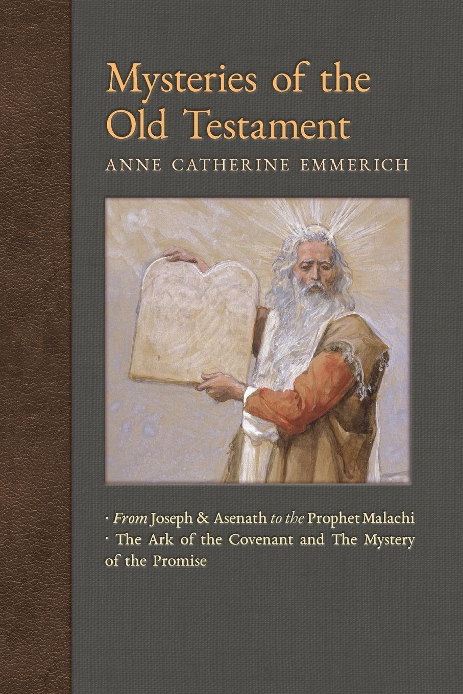 Cover: 9781621383635 | Mysteries of the Old Testament | Anne Catherine Emmerich (u. a.)