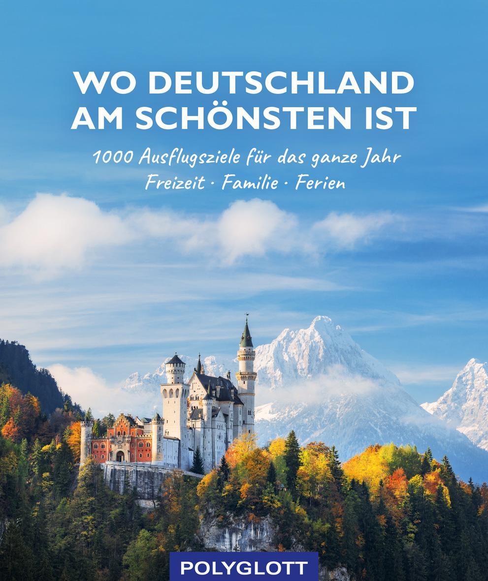 Cover: 9783846409145 | Wo Deutschland am schönsten ist | Taschenbuch | Holiday | 528 S.