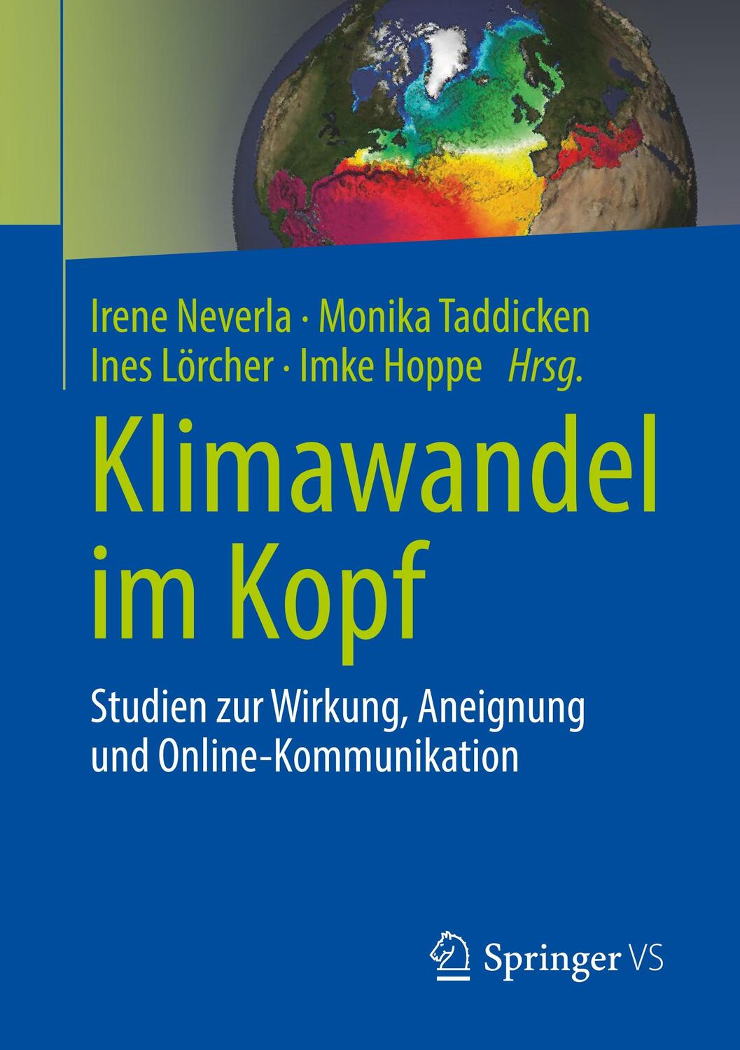 Cover: 9783658221447 | Klimawandel im Kopf | Irene Neverla (u. a.) | Taschenbuch | Paperback