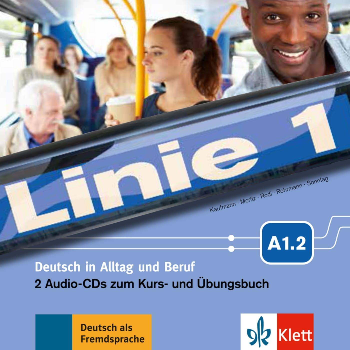 Cover: 9783126070546 | Linie 1 A1.2 - 2 Audio-CDs zum Kurs- und Übungsbuch | Harst (u. a.)