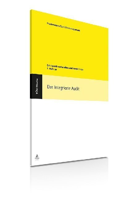Cover: 9783740603625 | Das integrierte Audit | Erfolgreich vorbereiten und durchführen | Buch