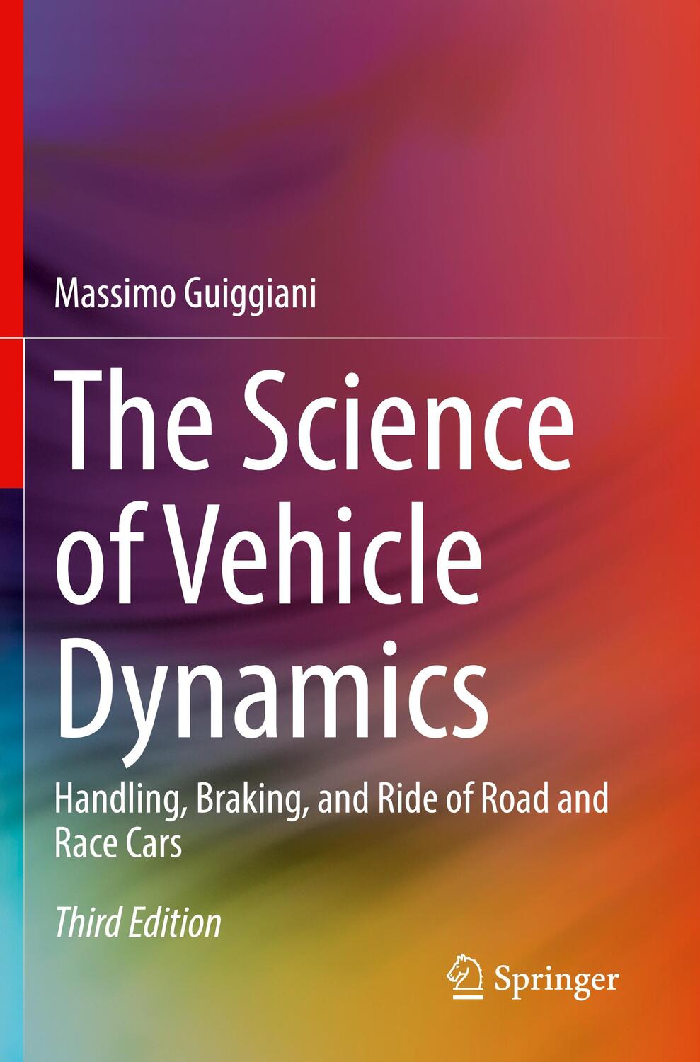 Cover: 9783031064630 | The Science of Vehicle Dynamics | Massimo Guiggiani | Taschenbuch