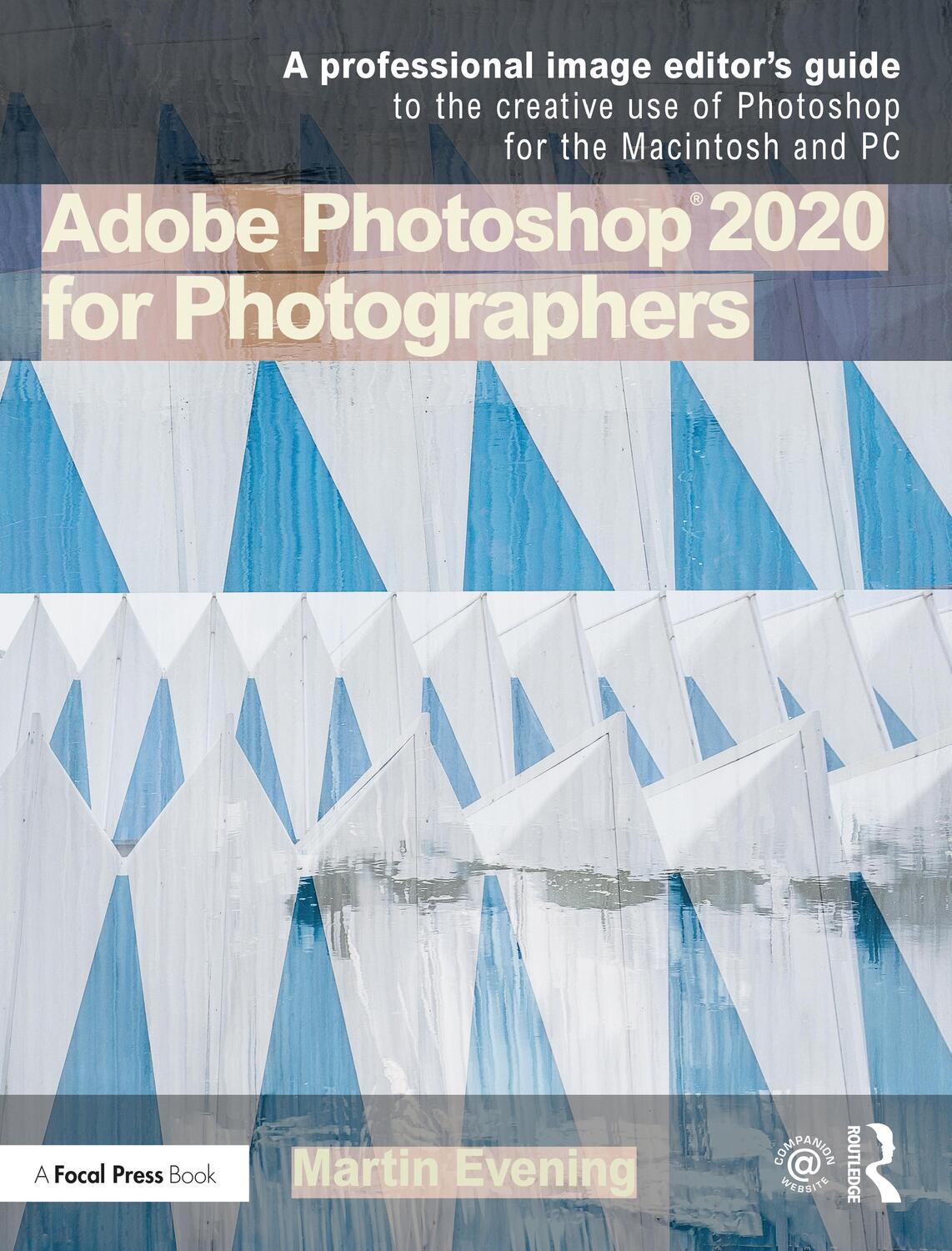 Cover: 9780367346836 | Adobe Photoshop 2020 for Photographers | Martin Evening | Taschenbuch