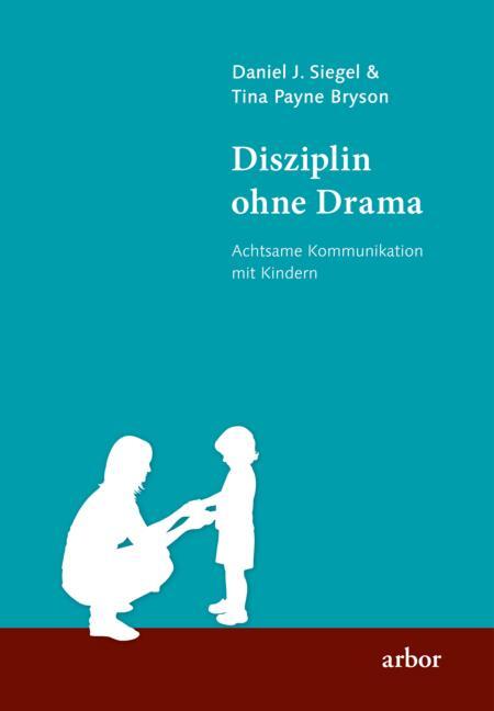 Cover: 9783867812979 | Disziplin ohne Drama | Achtsame Kommunikation mit Kindern | Buch