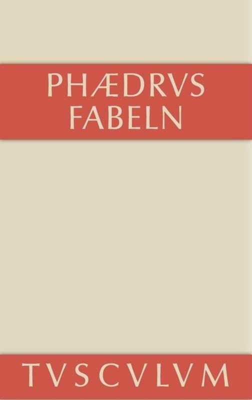 Cover: 9783110356076 | Fabeln | Lateinisch-deutsch | Phaedrus | Buch | Sammlung Tusculum