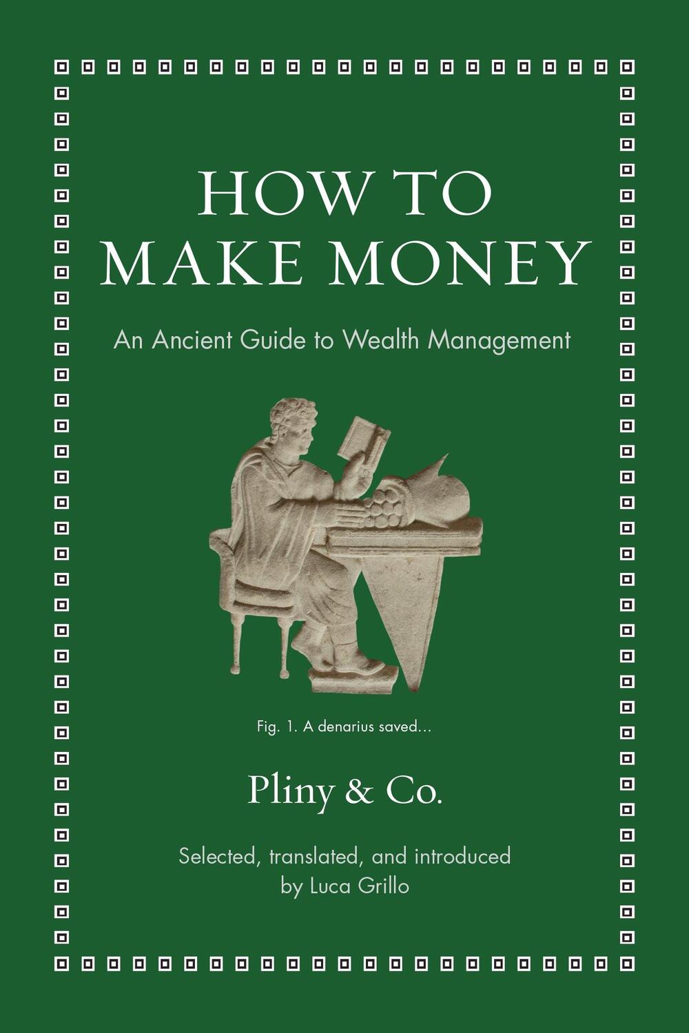 Cover: 9780691239125 | How to Make Money | An Ancient Guide to Wealth Management | Buch