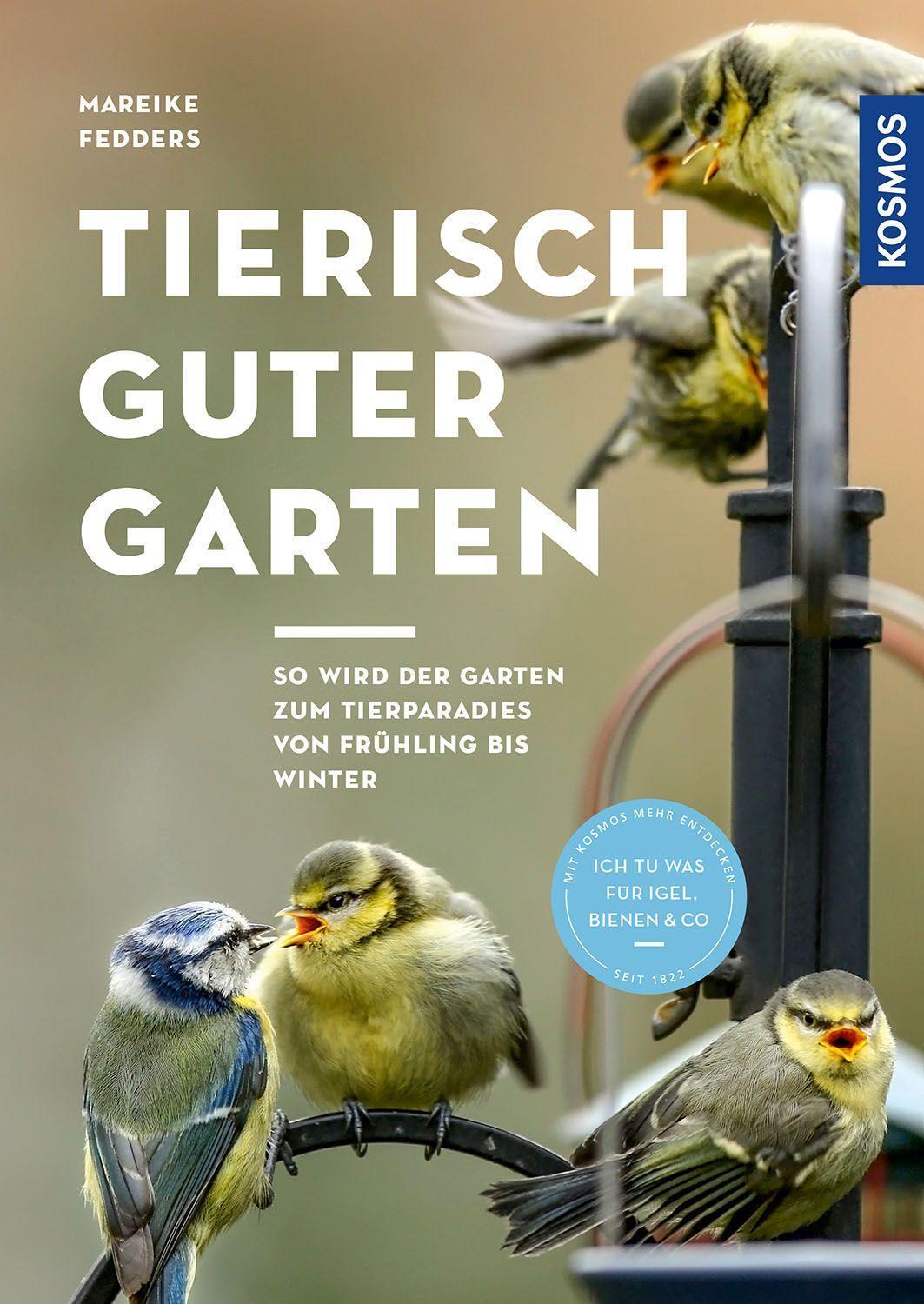 Cover: 9783440176054 | Tierisch guter Garten! | Mareike Fedders | Taschenbuch | Deutsch
