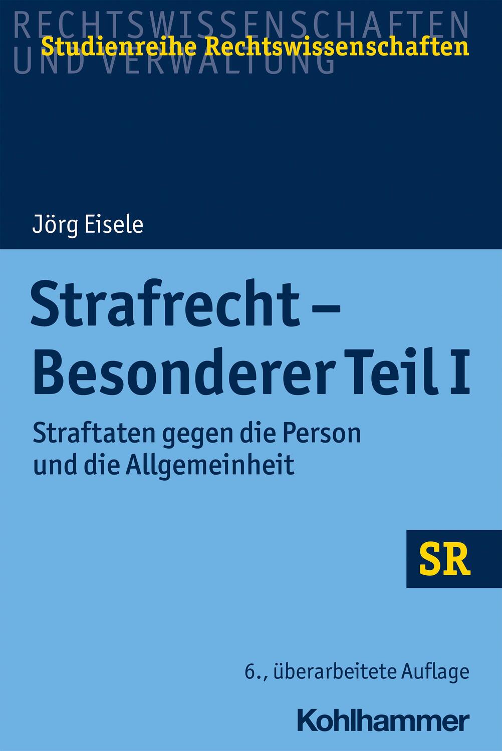 Cover: 9783170397125 | Strafrecht - Besonderer Teil I | Jörg Eisele | Taschenbuch | Deutsch