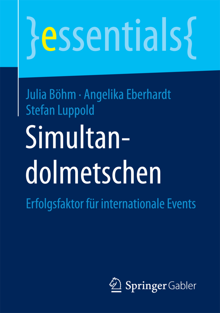 Cover: 9783658192273 | Simultandolmetschen | Erfolgsfaktor für internationale Events | Buch