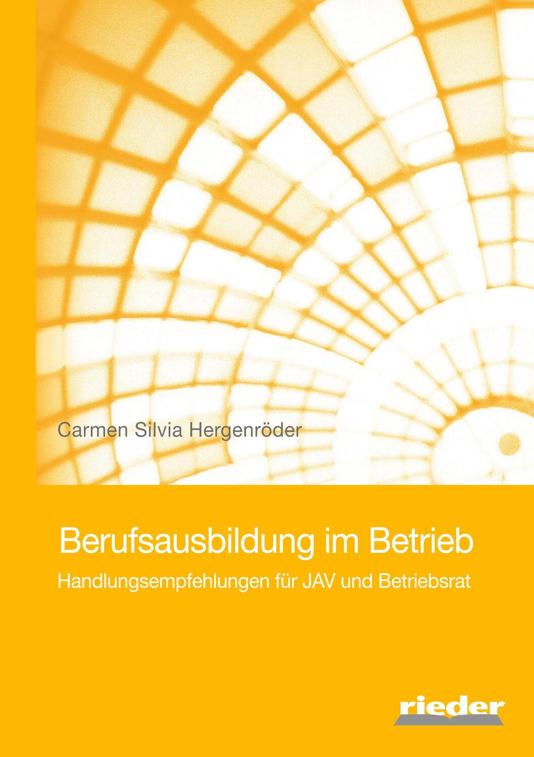 Cover: 9783945260906 | Berufsausbildung im Betrieb | Carmen Silvia Hergenröder | Taschenbuch