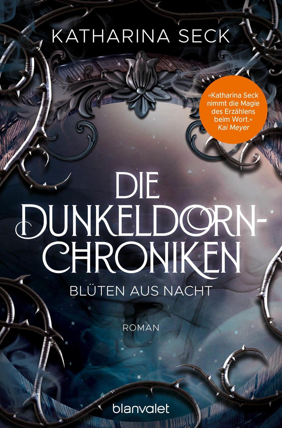 Cover: 9783734163241 | Die Dunkeldorn-Chroniken - Blüten aus Nacht | Roman | Katharina Seck