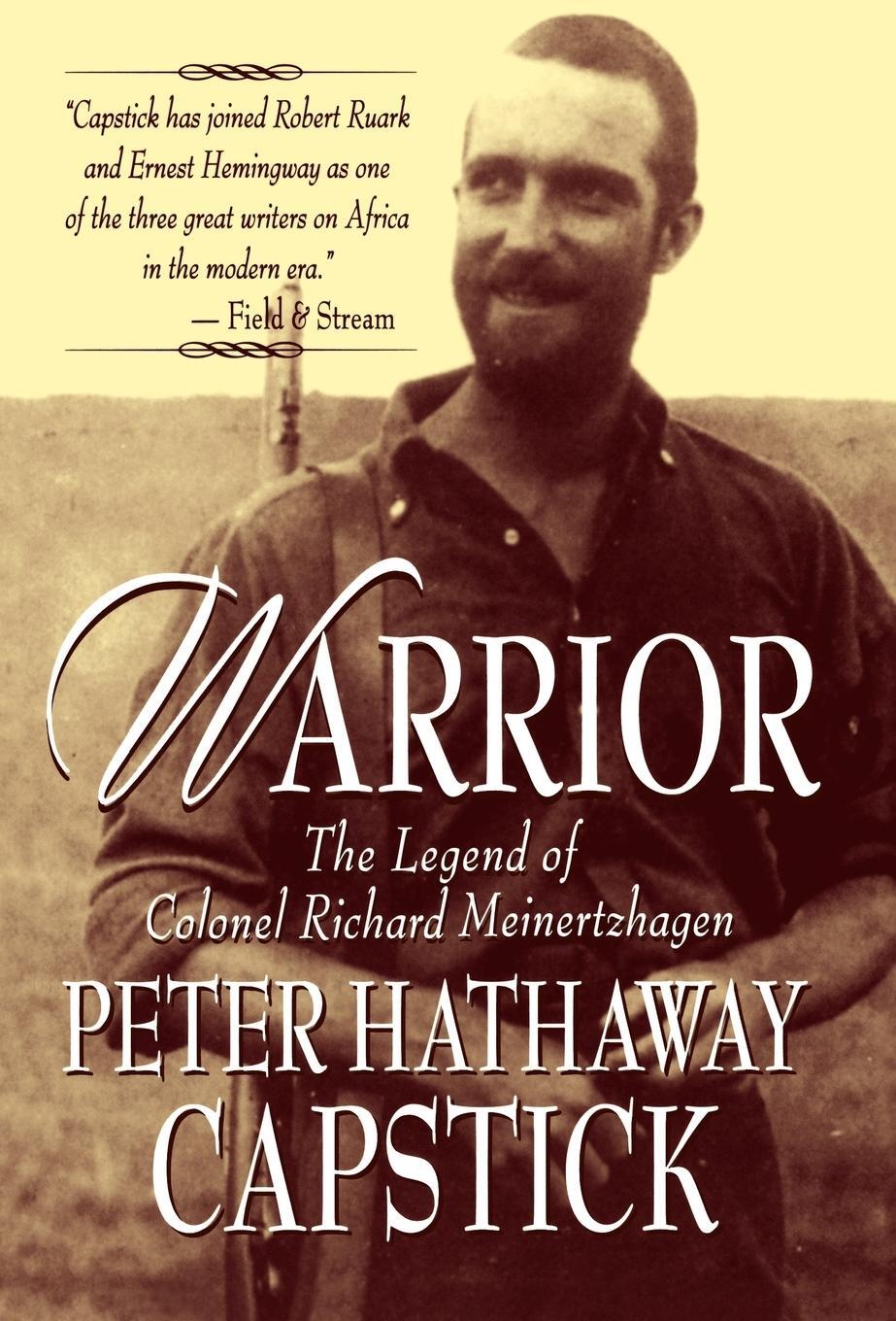 Cover: 9780312182717 | Warrior | The Legend of Colonel Richard Meinertzhagen | Capstick