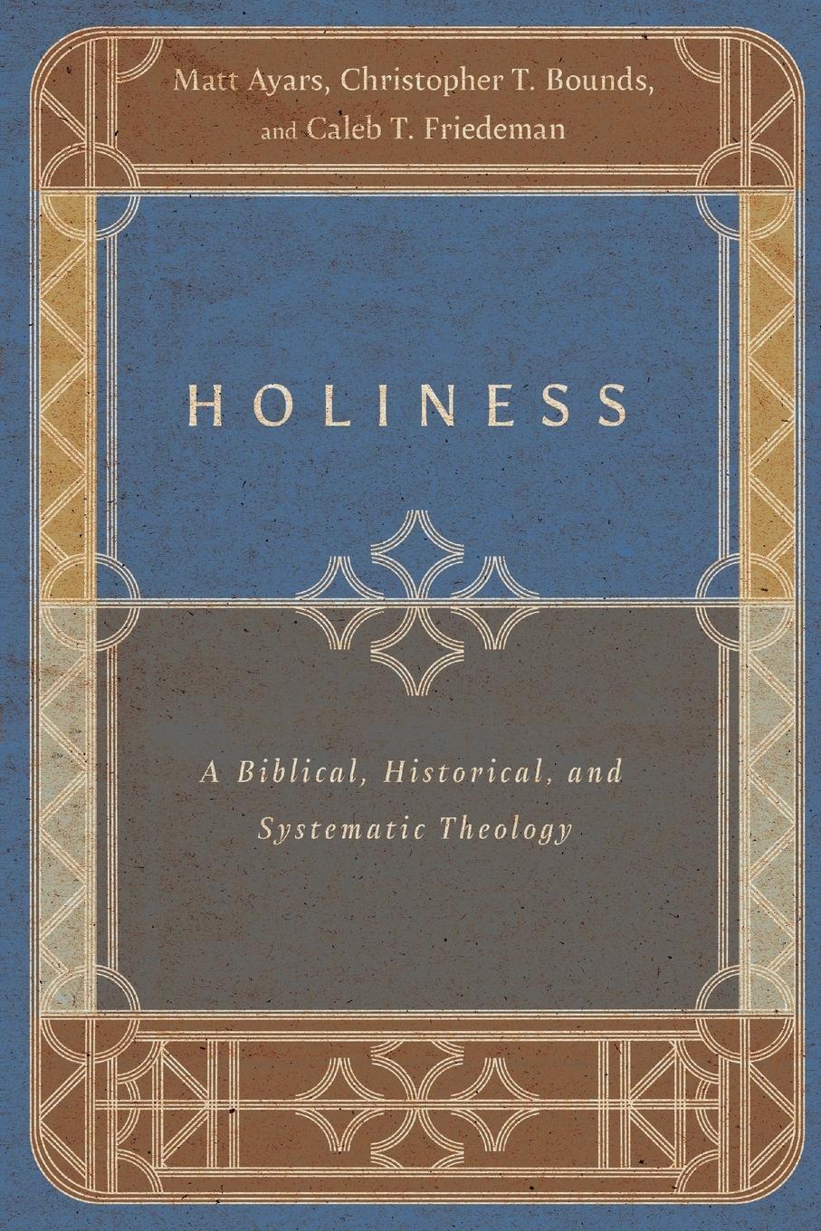 Cover: 9781514002308 | Holiness | A Biblical, Historical, and Systematic Theology | Buch