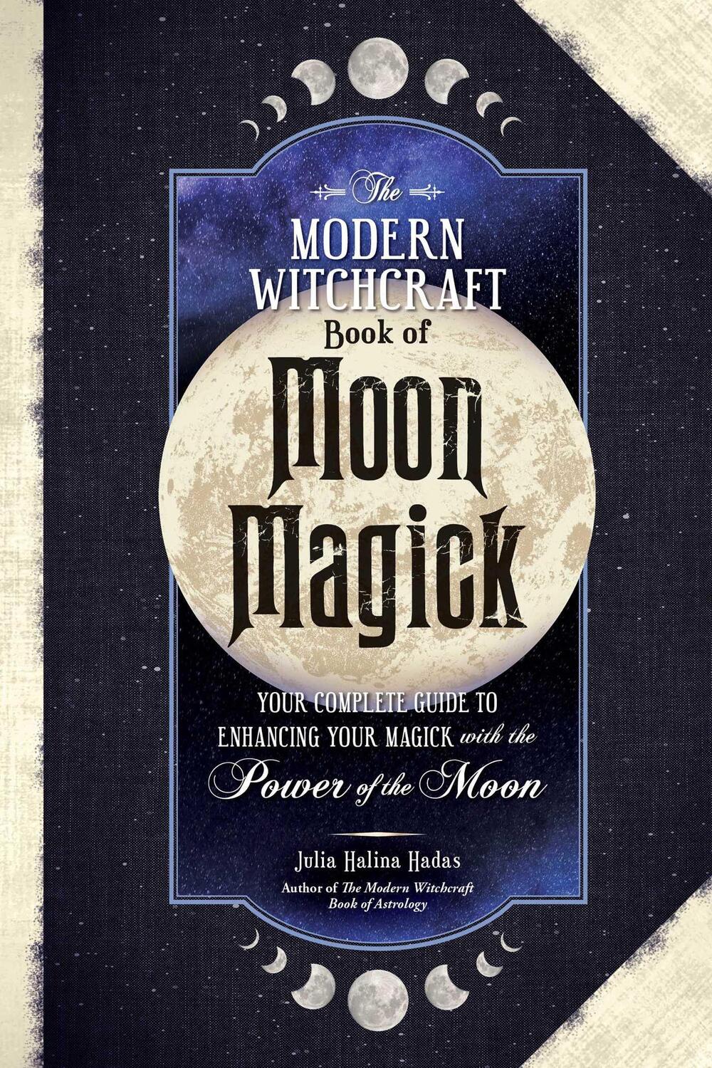 Cover: 9781507221877 | The Modern Witchcraft Book of Moon Magick | Julia Halina Hadas | Buch