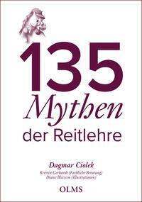 Cover: 9783487086163 | 135 Mythen der Reitlehre | Dagmar Ciolek | Taschenbuch | Deutsch