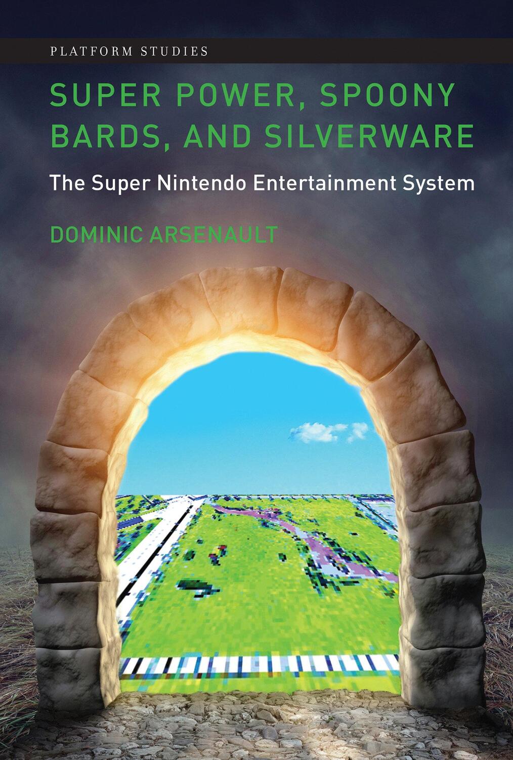 Cover: 9780262036566 | Super Power, Spoony Bards, and Silverware | Dominic Arsenault | Buch