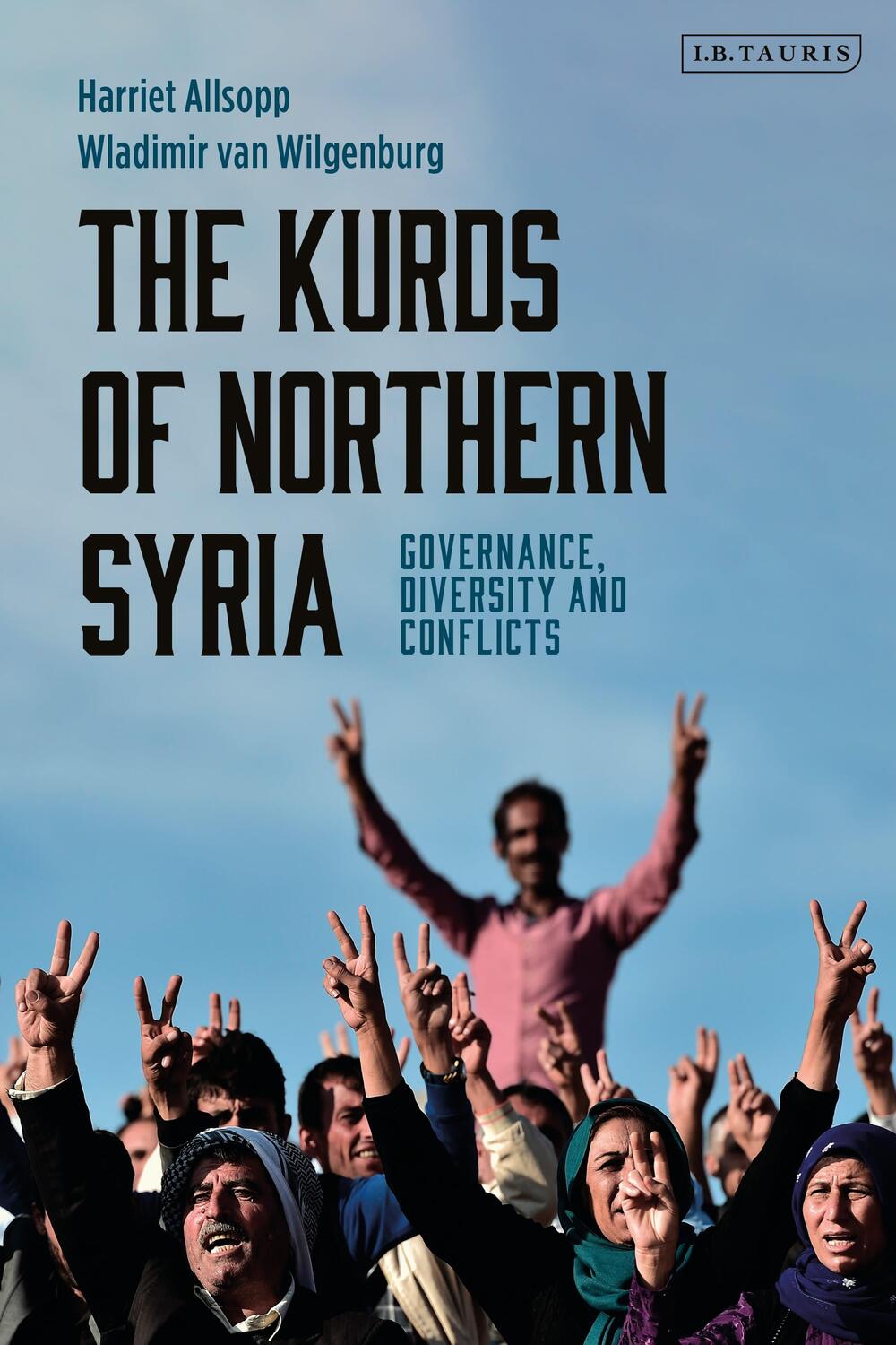 Cover: 9781838604455 | The Kurds of Northern Syria | Governance, Diversity and Conflicts
