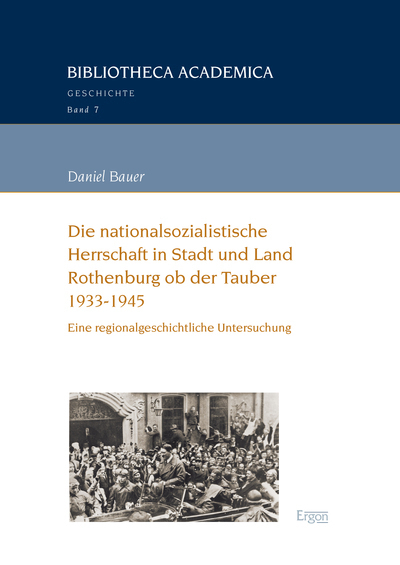 Cover: 9783956502484 | Die nationalsozialistische Herrschaft in Stadt und Land Rothenburg...