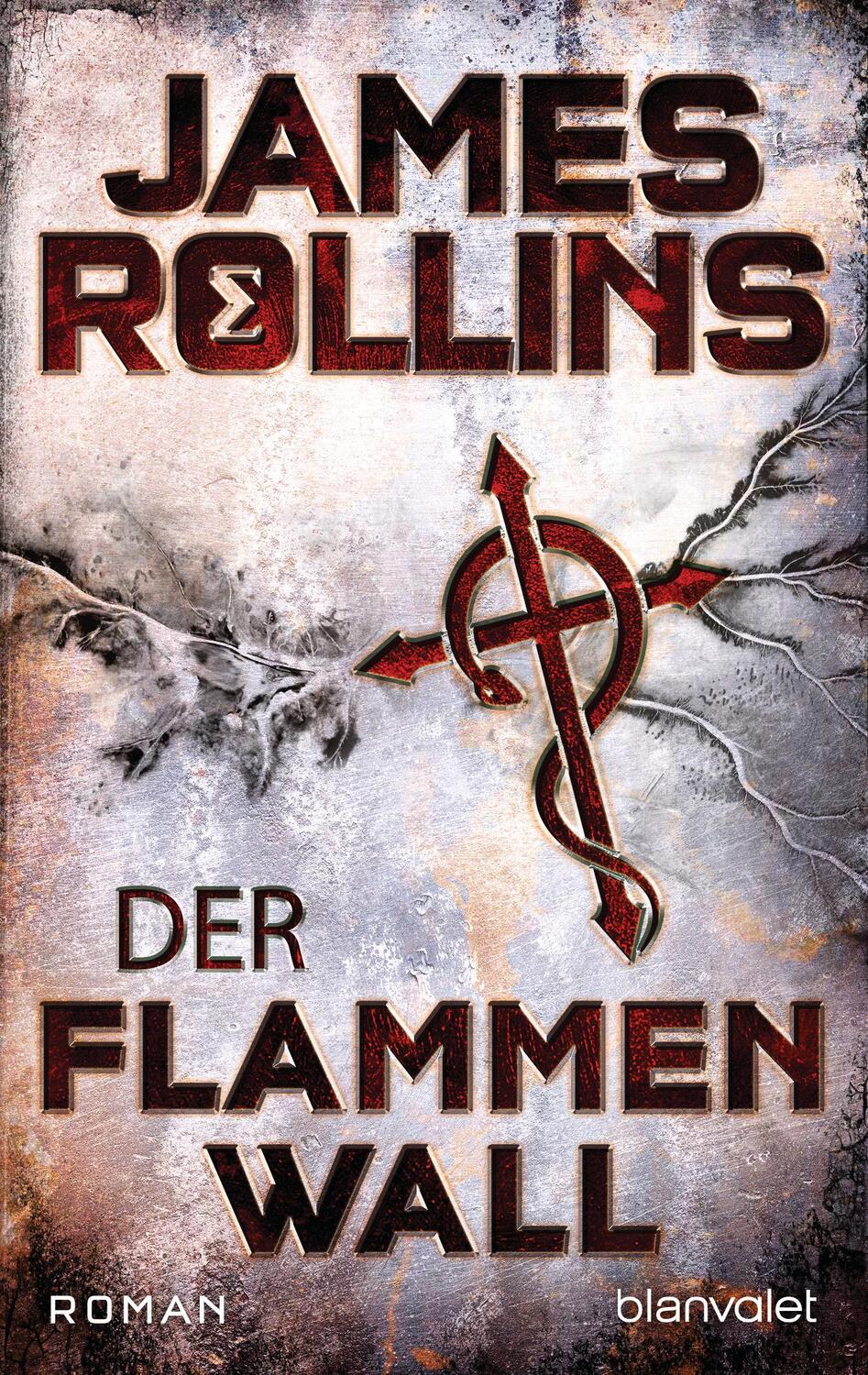 Cover: 9783734108112 | Der Flammenwall | Roman | James Rollins | Taschenbuch | Deutsch | 2020