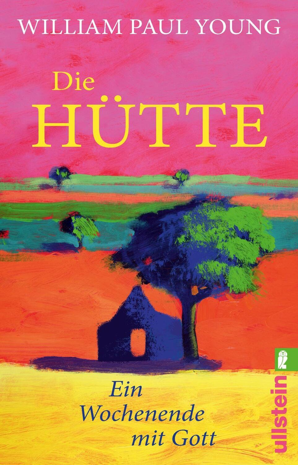 Cover: 9783548069876 | Die Hütte | William Paul Young | Taschenbuch | 368 S. | Deutsch | 2024