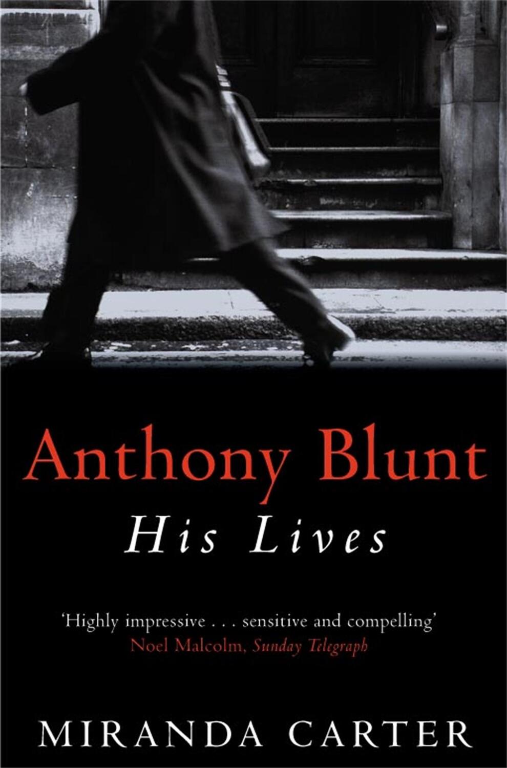 Cover: 9780330367660 | Anthony Blunt | His Lives | Miranda Carter | Taschenbuch | Englisch