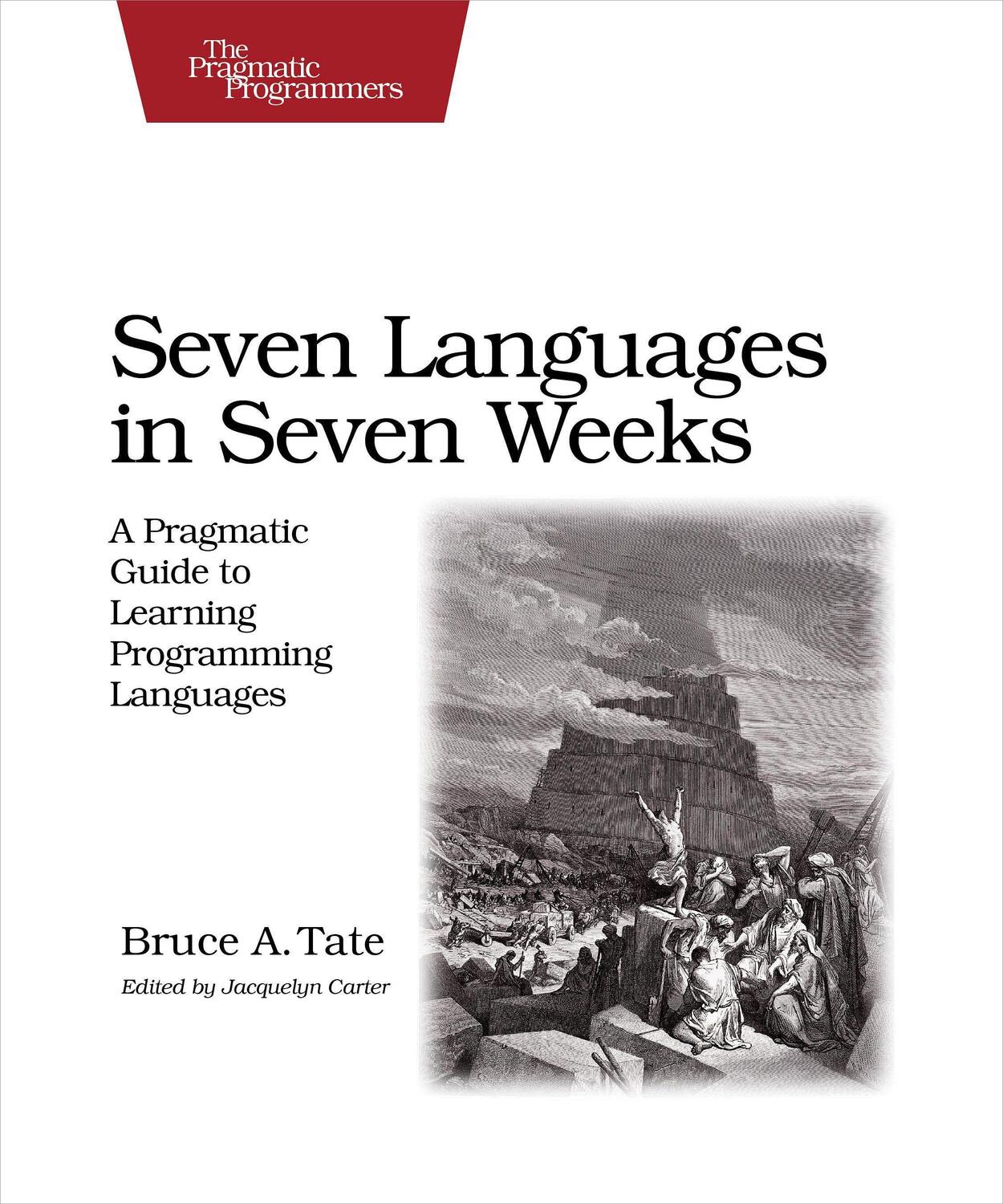 Cover: 9781934356593 | Seven Languages in Seven Weeks | Bruce Tate | Taschenbuch | IX | 2010