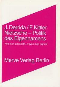 Cover: 9783883961576 | Nietzsche - Politik des Eigennamens | Jacques Derrida (u. a.) | Buch