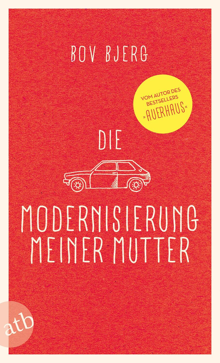 Cover: 9783746633749 | Die Modernisierung meiner Mutter | Erzählungen | Bov Bjerg | Buch