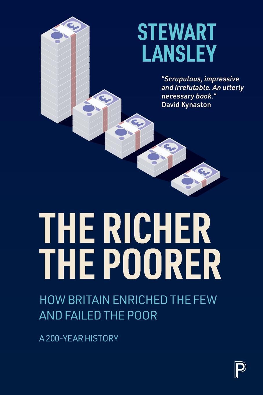 Cover: 9781447363217 | Richer, the Poorer | Stewart Lansley | Taschenbuch | Paperback | 2021
