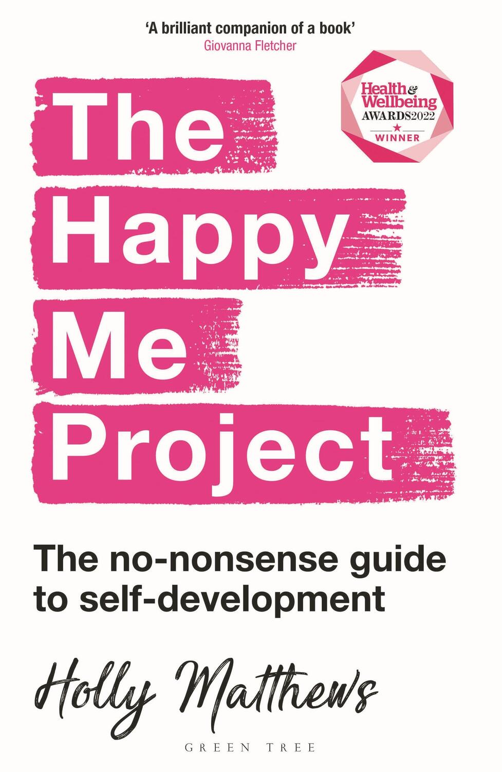 Cover: 9781472986610 | The Happy Me Project: The no-nonsense guide to self-development | Buch