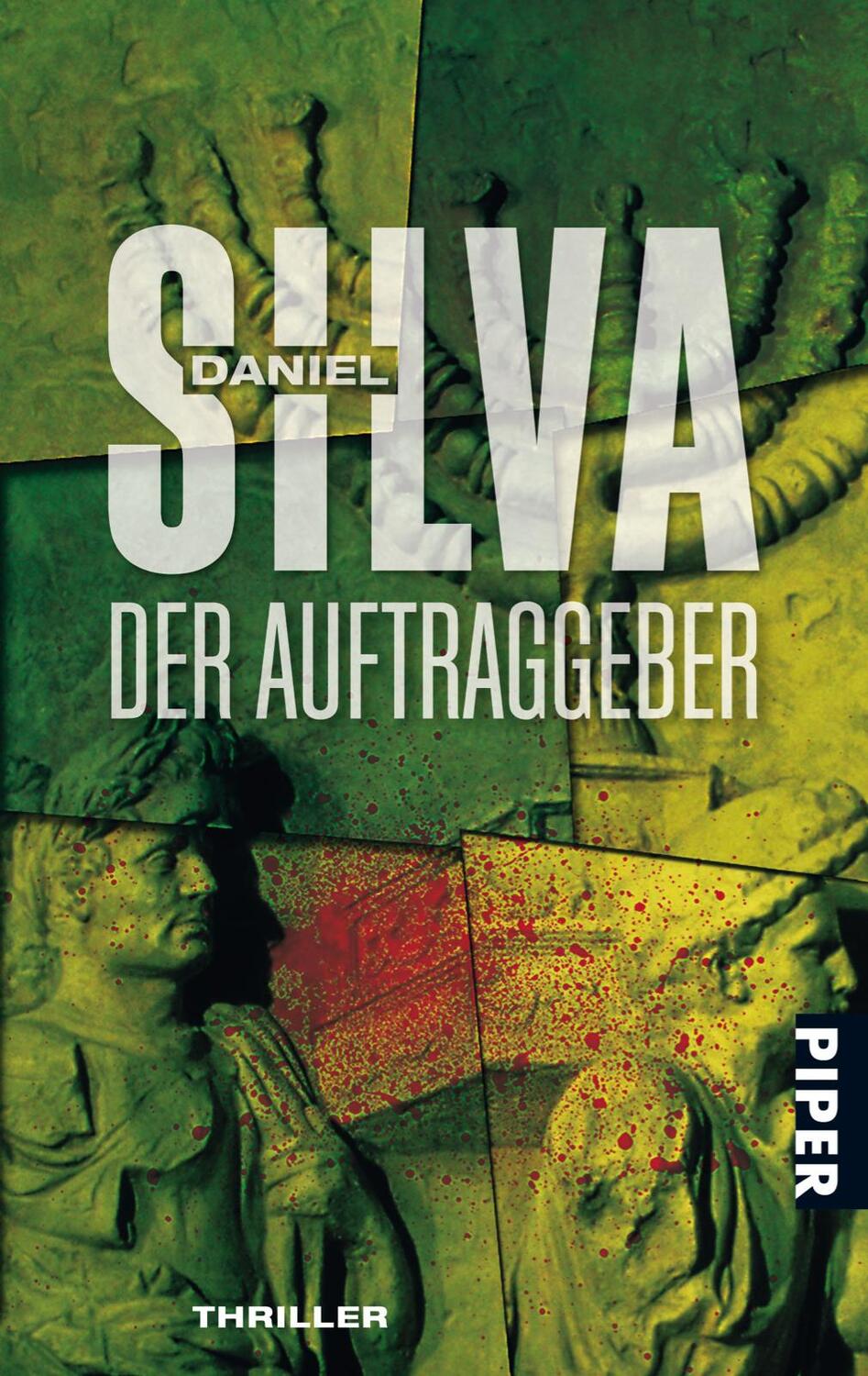 Cover: 9783492238878 | Der Auftraggeber | Daniel Silva | Taschenbuch | Gabriel Allon | 480 S.