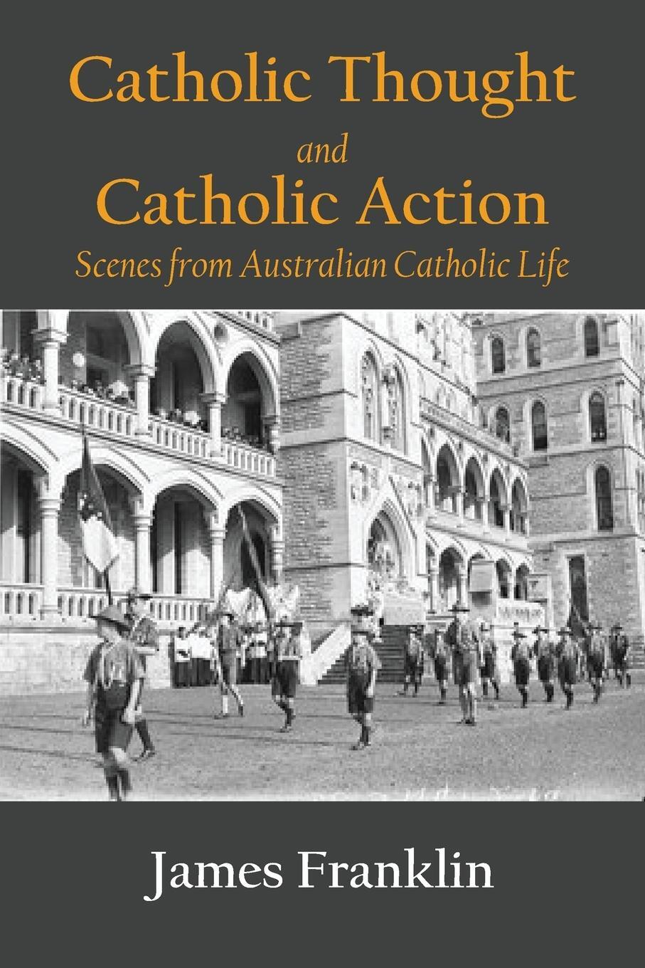 Cover: 9781922815361 | Catholic Thought and Catholic Action | James Franklin | Taschenbuch